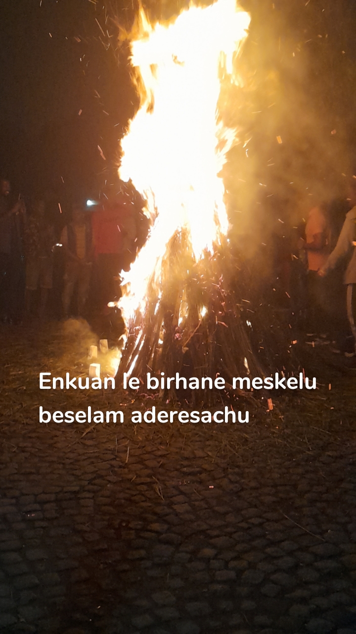 Enkuan le birhane meskelu beselam aderesachu